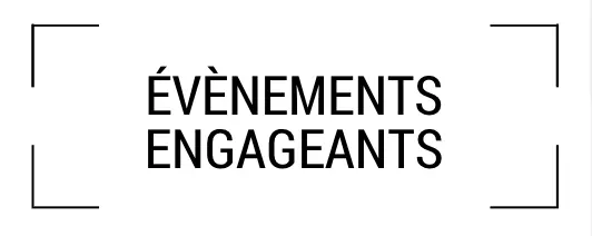 évènements engageants
